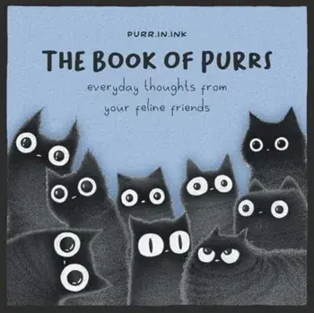The Book of Purrs. Everyday Thoughts from Your Feline Friends, Hardback/Luis Coelho