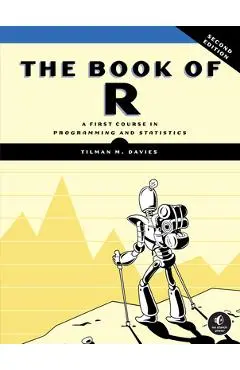 The Book of R, 2nd Edition - Tilman M. Davies