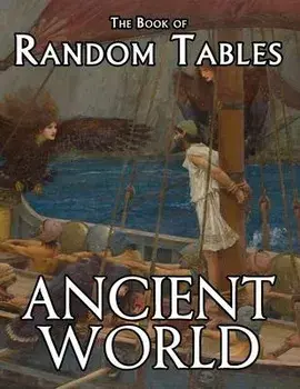 The Book of Random Tables: Ancient World: 29 D100 Random Tables for Tabletop Role-Playing Games, Paperback/Matt Davids