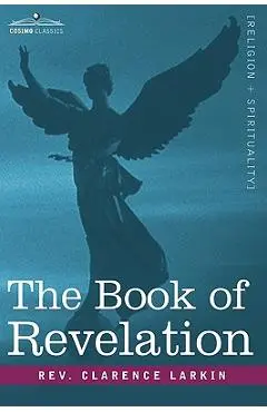 The Book of Revelation - Clarence Larkin
