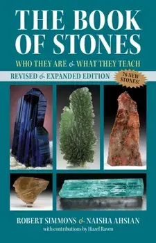 The Book of Stones: Who They Are and What They Teach, Paperback/Robert Simmons
