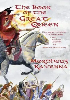 The Book of the Great Queen, Paperback/Morpheus Ravenna