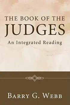 The Book of the Judges, Paperback/Barry G. Webb