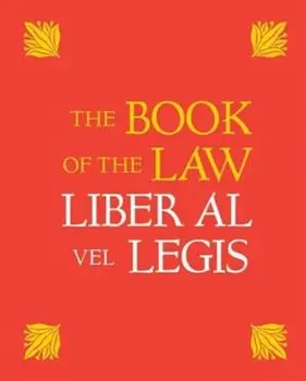 The Book of the Law: Liber Al Vel Legis: With a Facsimile of the Manuscript as Received by Aleister and Rose Edith Crowley on April 8, 9, 10, 1904, Hardcover/Weiser Books