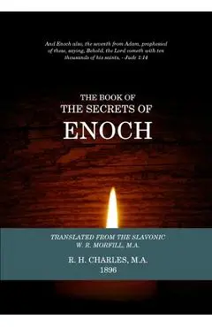 The Book Of The Secrets Of Enoch - W. R. Morfill