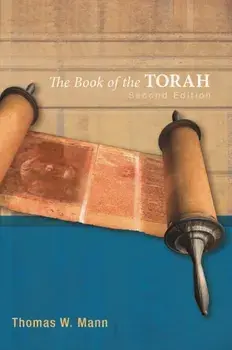 The Book of the Torah, Second Edition, Hardcover/Thomas W. Mann