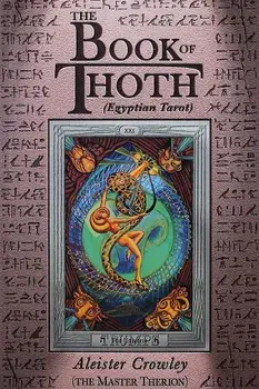 The Book of Thoth: (Egyptian Tarot), Paperback/Aleister Crowley