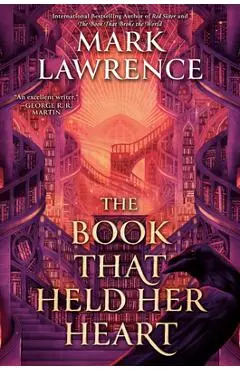 The Book That Held Her Heart - Mark Lawrence