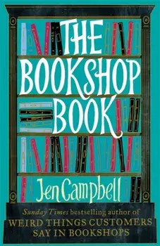 The Bookshop Book, Paperback/Jen Campbell