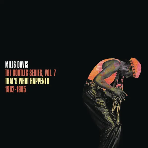 The Bootleg Series Vol. 7: That's What Happened 198-1985 (2xVinyl) | Miles Davis