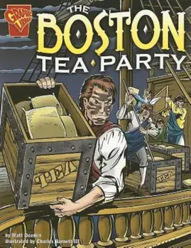 The Boston Tea Party, Paperback/Matt Doeden