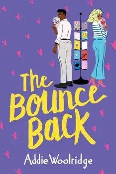 The Bounce Back, Paperback/Addie Woolridge