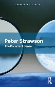 The Bounds of Sense: An Essay on Kant's Critique of Pure Reason, Paperback/Peter Strawson