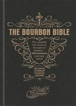 The Bourbon Bible, Hardcover/Eric Zandona