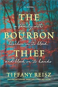 The Bourbon Thief: A Southern Gothic Novel, Paperback/Tiffany Reisz