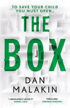 The Box. a heart-stopping read packed with suspense, from the bestselling author of The Regret, Main, Hardback/Dan Malakin