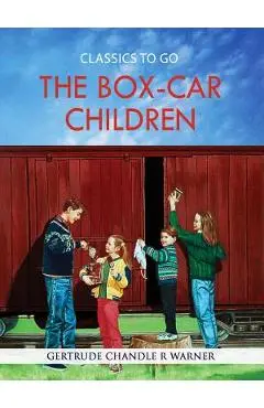 The Box-Car Children - Gertrude Chandler R. Warner