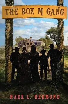 The Box M Gang, Paperback/Mark L. Redmond