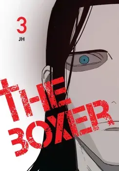 The Boxer, Vol. 3, Paperback/JH
