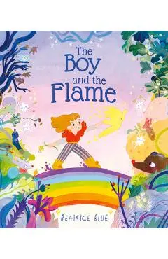 The Boy and the Flame - Beatrice Blue