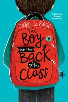 The Boy at the Back of the Class, Paperback/Onjali Q. Raúf