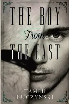 The Boy From The East, Paperback/Tameh Kuczynski