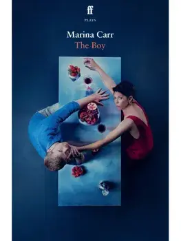 The Boy. Main, Paperback/Marina Carr