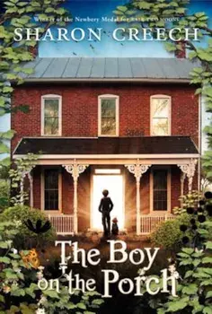 The Boy on the Porch, Paperback/Sharon Creech