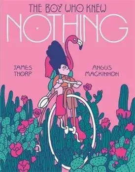 The Boy who Knew Nothing, Paperback/James Thorp