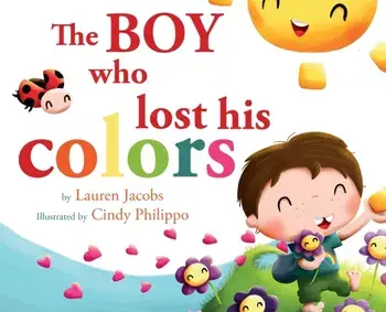 The Boy who lost his colors, Hardcover/Lauren Jacobs