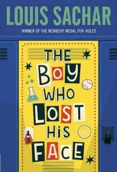 The Boy Who Lost His Face, Paperback/Louis Sachar