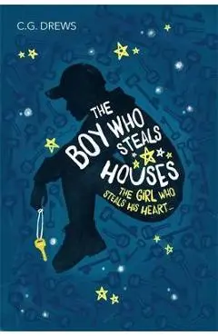 The Boy Who Steals Houses - C.G. Drews