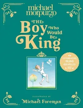 The Boy Who Would Be King, Hardback/***