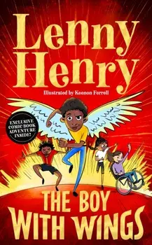 The Boy With Wings, Paperback/Sir Lenny Henry
