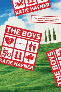 The Boys. A Novel, Hardback/Katie Hafner