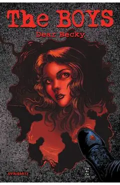The Boys: Dear Becky - Garth Ennis
