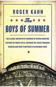 The Boys of Summer - Roger Kahn