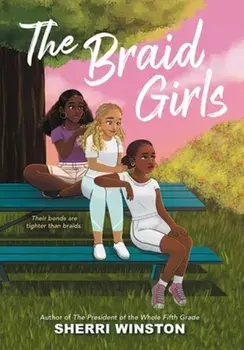 The Braid Girls, Paperback/Sherri Winston