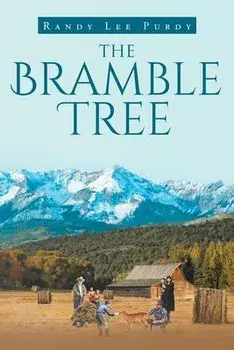 The Bramble Tree, Paperback/Randy Lee Purdy