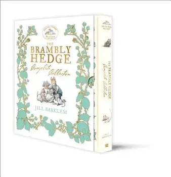 The Brambly Hedge Complete Collection, Hardcover/Jill Barklem