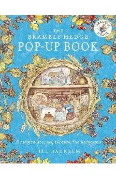 The Brambly Hedge Pop-Up Book - Jill Barklem