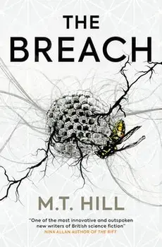 The Breach, Paperback/M. T. Hill