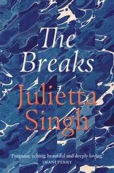 The Breaks, Paperback/Julietta Singh