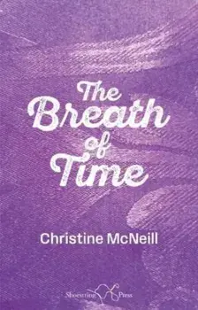 The Breath of Time, Paperback/Christine McNeill