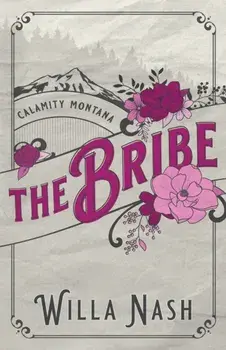 The Bribe, Paperback/Willa Nash