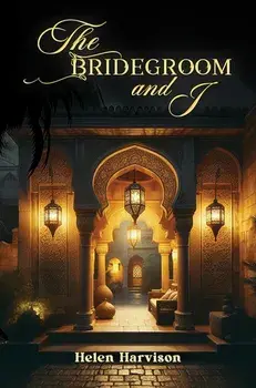 The Bridegroom and I, Paperback/Helen Harvison