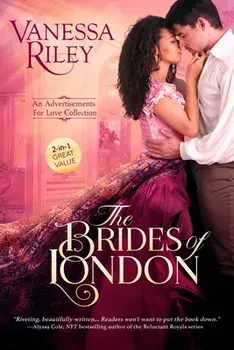 The Brides of London: An Advertisements for Love Collection, Paperback/Vanessa Riley