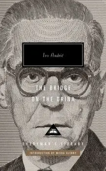 The Bridge on the Drina, Hardback/Ivo Andric