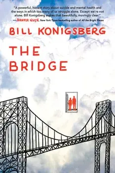 The Bridge, Paperback/Bill Konigsberg
