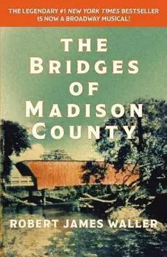 The Bridges of Madison County - Robert James Waller